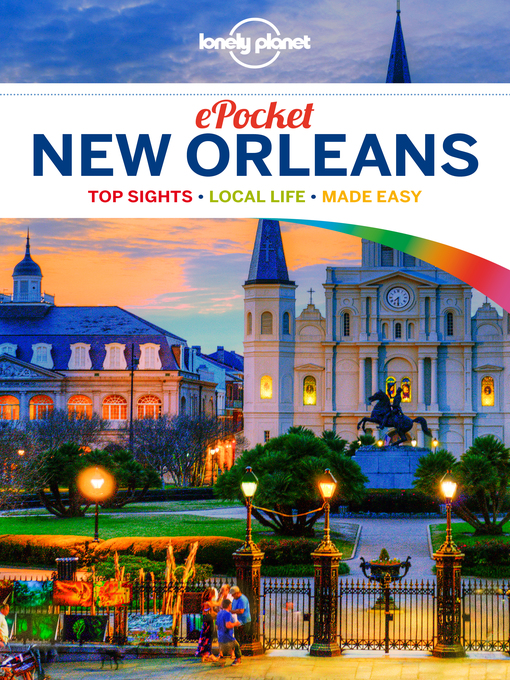 Upplýsingar um Lonely Planet Pocket New Orleans eftir Lonely Planet - Til útláns
